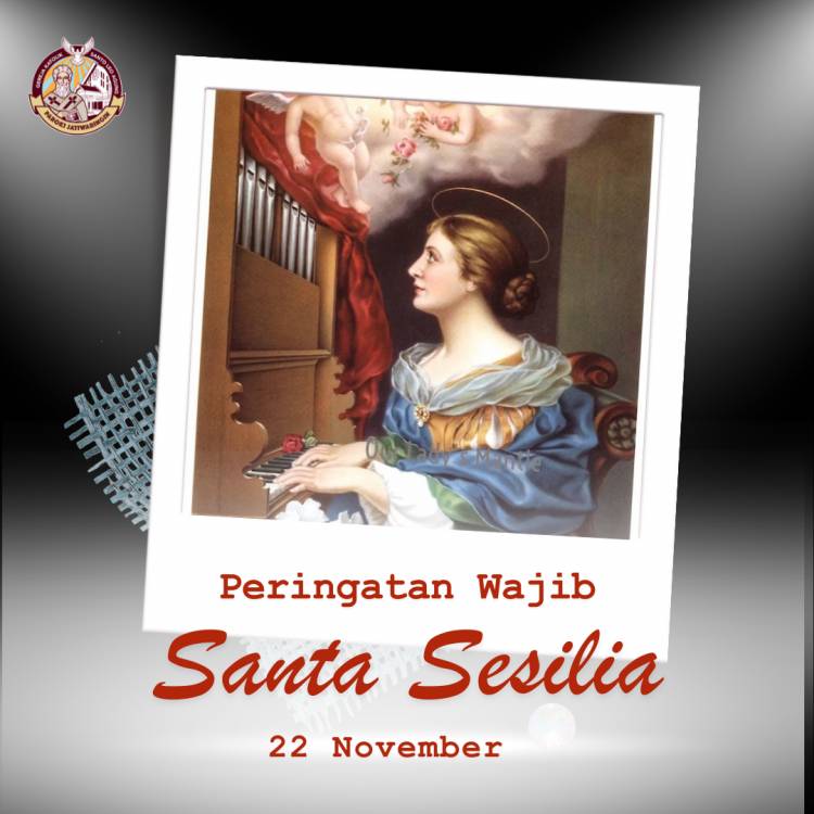 "Peringatan Wajib Santa Sesilia, Perawan, Martir - 22 November 2023"